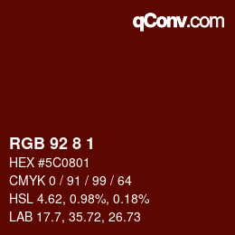 カラーコード: RGB 92 8 1 | qconv.com