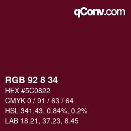 Color code: RGB 92 8 34 | qconv.com