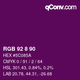 カラーコード: RGB 92 8 90 | qconv.com