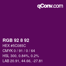 カラーコード: RGB 92 8 92 | qconv.com