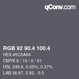 カラーコード: RGB 92 90.4 100.4 | qconv.com
