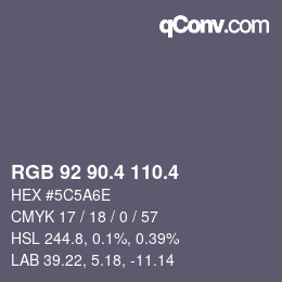カラーコード: RGB 92 90.4 110.4 | qconv.com