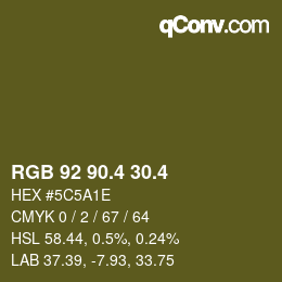 カラーコード: RGB 92 90.4 30.4 | qconv.com