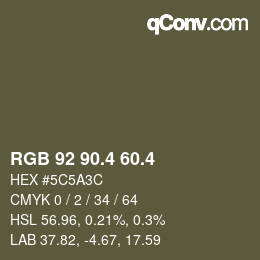 カラーコード: RGB 92 90.4 60.4 | qconv.com