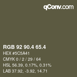 カラーコード: RGB 92 90.4 65.4 | qconv.com