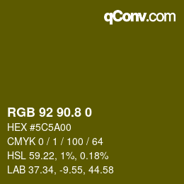 カラーコード: RGB 92 90.8 0 | qconv.com