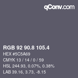 カラーコード: RGB 92 90.8 105.4 | qconv.com