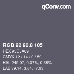 カラーコード: RGB 92 90.8 105 | qconv.com