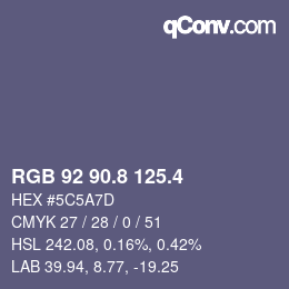 カラーコード: RGB 92 90.8 125.4 | qconv.com