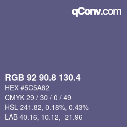 カラーコード: RGB 92 90.8 130.4 | qconv.com