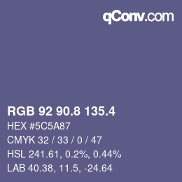 カラーコード: RGB 92 90.8 135.4 | qconv.com