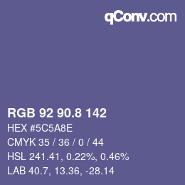 カラーコード: RGB 92 90.8 142 | qconv.com