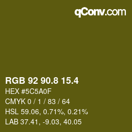 カラーコード: RGB 92 90.8 15.4 | qconv.com