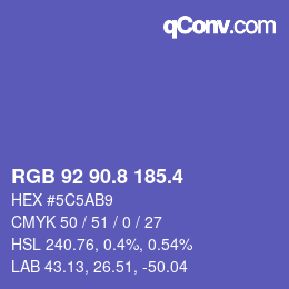 カラーコード: RGB 92 90.8 185.4 | qconv.com