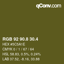 カラーコード: RGB 92 90.8 30.4 | qconv.com