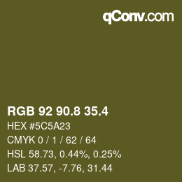 カラーコード: RGB 92 90.8 35.4 | qconv.com