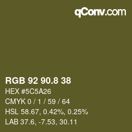 カラーコード: RGB 92 90.8 38 | qconv.com