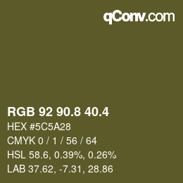 カラーコード: RGB 92 90.8 40.4 | qconv.com