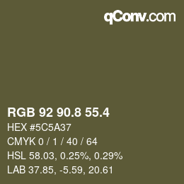 カラーコード: RGB 92 90.8 55.4 | qconv.com