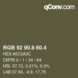 カラーコード: RGB 92 90.8 60.4 | qconv.com