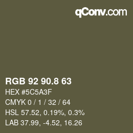 カラーコード: RGB 92 90.8 63 | qconv.com