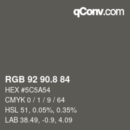 カラーコード: RGB 92 90.8 84 | qconv.com