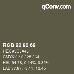 カラーコード: RGB 92 90 69 | qconv.com