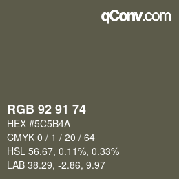 Color code: RGB 92 91 74 | qconv.com