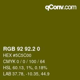 カラーコード: RGB 92 92.2 0 | qconv.com