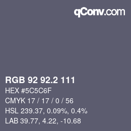 カラーコード: RGB 92 92.2 111 | qconv.com