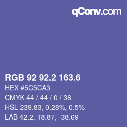 カラーコード: RGB 92 92.2 163.6 | qconv.com
