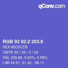 カラーコード: RGB 92 92.2 203.6 | qconv.com