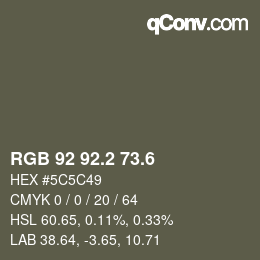カラーコード: RGB 92 92.2 73.6 | qconv.com