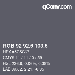 カラーコード: RGB 92 92.6 103.6 | qconv.com