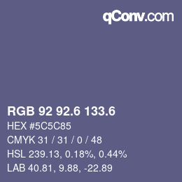 カラーコード: RGB 92 92.6 133.6 | qconv.com