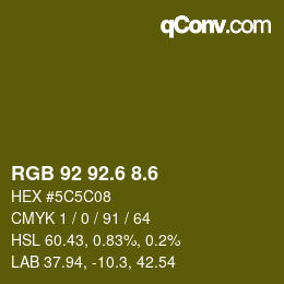 カラーコード: RGB 92 92.6 8.6 | qconv.com