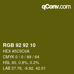 颜色代码: RGB 92 92 10 | qconv.com