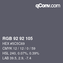 Color code: RGB 92 92 105 | qconv.com