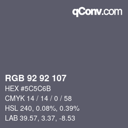 颜色代码: RGB 92 92 107 | qconv.com