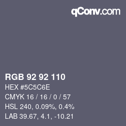 カラーコード: RGB 92 92 110 | qconv.com