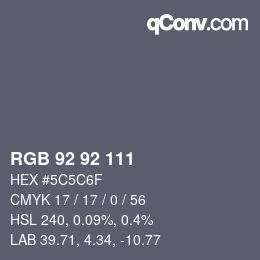 カラーコード: RGB 92 92 111 | qconv.com