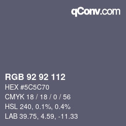 颜色代码: RGB 92 92 112 | qconv.com