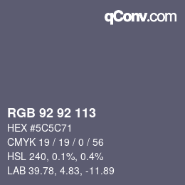 Color code: RGB 92 92 113 | qconv.com