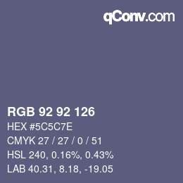 カラーコード: RGB 92 92 126 | qconv.com