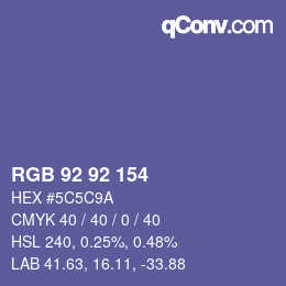 カラーコード: RGB 92 92 154 | qconv.com