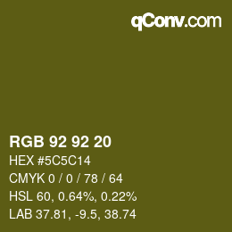カラーコード: RGB 92 92 20 | qconv.com