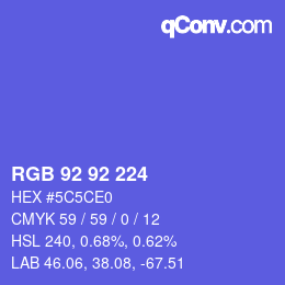 カラーコード: RGB 92 92 224 | qconv.com