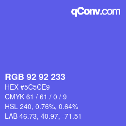 カラーコード: RGB 92 92 233 | qconv.com
