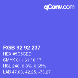 カラーコード: RGB 92 92 237 | qconv.com