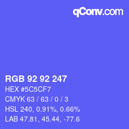 カラーコード: RGB 92 92 247 | qconv.com